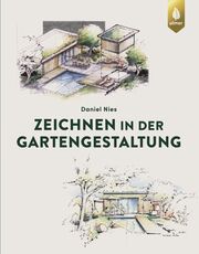 Zeichnen in der Gartengestaltung Nies, Daniel 9783818616458