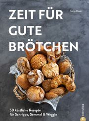 Zeit für gute Brötchen Bauer, Sonja 9783959617949