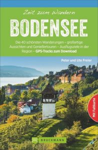 Zeit zum Wandern Bodensee Freier, Peter/Freier, Ute 9783734312380