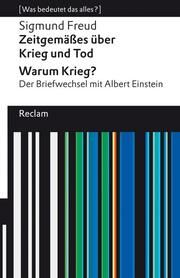 Zeitgemäßes über Krieg und Tod - Warum Krieg? Der Briefwechsel mit Albert Einstein Freud, Sigmund 9783150142769