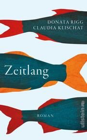 Zeitlang Rigg, Donata/Klischat, Claudia 9783550202551