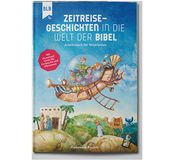 Zeitreise-Geschichten in die Welt der Bibel Fischer, Constanze 9783955682859