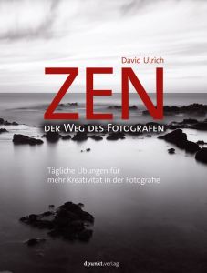 Zen - der Weg des Fotografen Ulrich, David 9783864906138