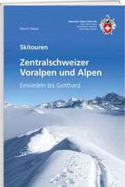 Zentralschweizer Voralpen und Alpen Maier, Martin 9783859024700