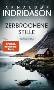 Zerbrochene Stille Indriðason, Arnaldur 9783757700867