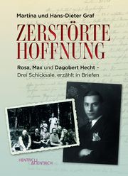 Zerstörte Hoffnung Graf, Martina/Graf, Hans-Dieter 9783955656812