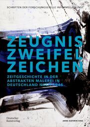 Zeugnis. Zweifel. Zeichen Hinz, Anne-Kathrin 9783422802001