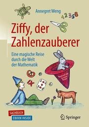 Ziffy, der Zahlenzauberer Weng, Annegret/Renger, Susanne 9783662593974