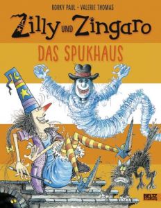 Zilly und Zingaro - Das Spukhaus Paul, Korky/Thomas, Valerie 9783407821324