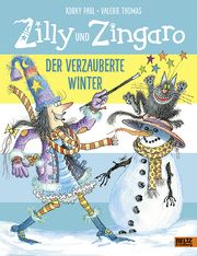 Zilly und Zingaro - Der verzauberte Winter Paul, Korky/Thomas, Valerie 9783407812537