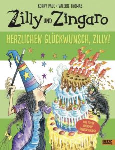 Zilly und Zingaro - Herzlichen Glückwunsch, Zilly! Paul, Korky/Thomas, Valerie 9783407821584