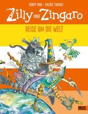 Zilly und Zingaro - Reise um die Welt Paul, Korky/Thomas, Valerie 9783407762436