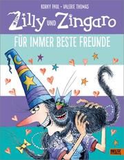 Zilly und Zingaro: Für immer beste Freunde Paul, Korky/Thomas, Valerie 9783407756671