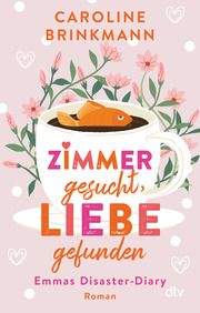 Zimmer gesucht, Liebe gefunden Brinkmann, Caroline 9783423220156