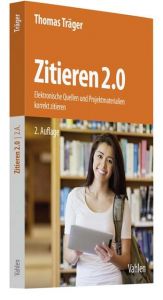 Zitieren 2.0 Träger, Thomas (Prof. Dr.) 9783800657452