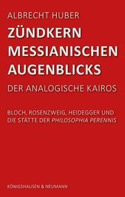 Zündkern messianischen Augenblicks Huber, Albrecht 9783826086076