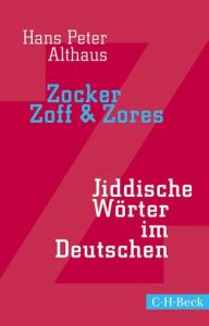 Zocker, Zoff & Zores Althaus, Hans Peter 9783406669125