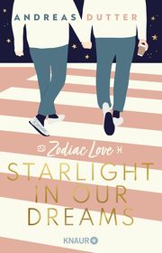 Zodiac Love: Starlight in Our Dreams Dutter, Andreas 9783426529805