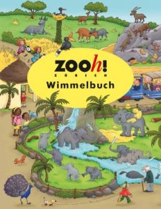 Zoo Zürich Wimmelbuch Carolin Görtler 9783942491419