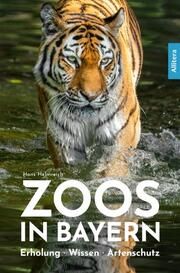 Zoos in Bayern Helmreich, Hans 9783962334338
