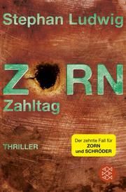 Zorn - Zahltag Ludwig, Stephan 9783596705016