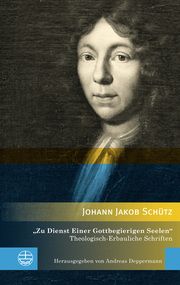 'Zu Dienst Einer Gottbegierigen Seelen' Schütz, Johann Jacob 9783374063727