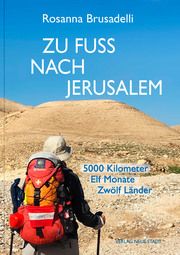 Zu Fuß nach Jerusalem Brusadelli, Rosanna 9783734613432