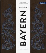 Zu Gast in Bayern Lochner, Karin 9783766724366