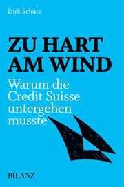 Zu hart am Wind Schütz, Dirk 9783038755081