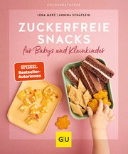 Zuckerfreie Snacks für Babys und Kleinkinder Schäflein, Annina/Merz, Lena 9783833882050