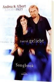 Zuerst geliebt - Songbook  9783896154330