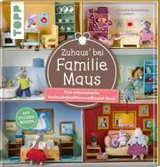 Zuhaus bei Familie Maus Eisterlehner, Doerthe 9783772448225