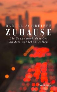 Zuhause Schreiber, Daniel 9783518469163