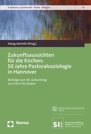 Zukunftsaussichten für die Kirchen Georg Lämmlin 9783374071692