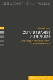 Zukunftsfähige Altenpflege Hänselmann, Eva 9783506796653