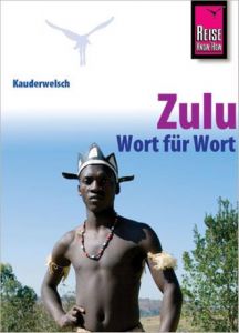 Zulu Wort für Wort Roussat, Irène 9783894167028