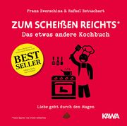 Zum Scheißen reichts Zwerschina, Franz/Bettschart, Rafael 9783947738830