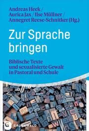 Zur Sprache bringen Andreas Heek/Aurica Jax/Ilse Müllner u a 9783786733461