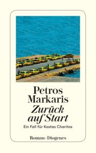 Zurück auf Start Markaris, Petros 9783257243802
