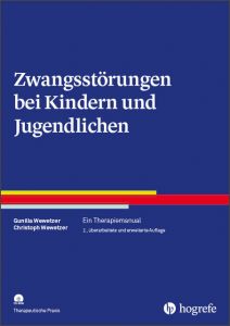 Zwangsstörungen bei Kindern und Jugendlichen Wewetzer, Gunilla/Wewetzer, Christoph 9783801728731