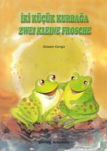 Zwei kleine Frösche/Iki Kücük Kurbaga Cengiz, Gülsüm 9783861211532