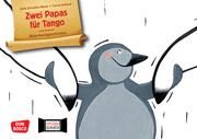 Zwei Papas für Tango Schreiber-Wicke, Edith 4260694920008