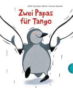 Zwei Papas für Tango Schreiber-Wicke, Edith 9783522458474