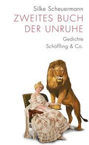 Zweites Buch der Unruhe Scheuermann, Silke 9783895613807