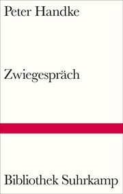 Zwiegespräch Handke, Peter 9783518225363