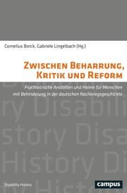 Zwischen Beharrung, Kritik und Reform Cornelius Borck/Gabriele Lingelbach 9783593516585