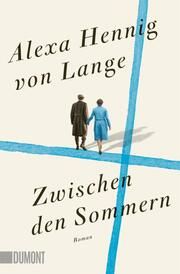 Zwischen den Sommern Hennig von Lange, Alexa 9783755805045