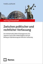 Zwischen politischer und rechtlicher Verfassung Schäckelhoff, Henning 9783756009442