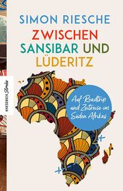 Zwischen Sansibar und Lüderitz Riesche, Simon 9783957287434