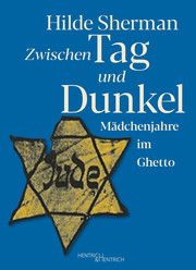 Zwischen Tag und Dunkel Jüdische Gemeinde Mönchengladbach 9783955655211
